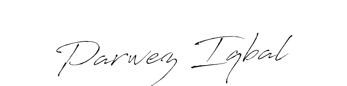 Create a beautiful signature design for name Parwez Iqbal. With this signature (Antro_Vectra) fonts, you can make a handwritten signature for free. Parwez Iqbal signature style 6 images and pictures png