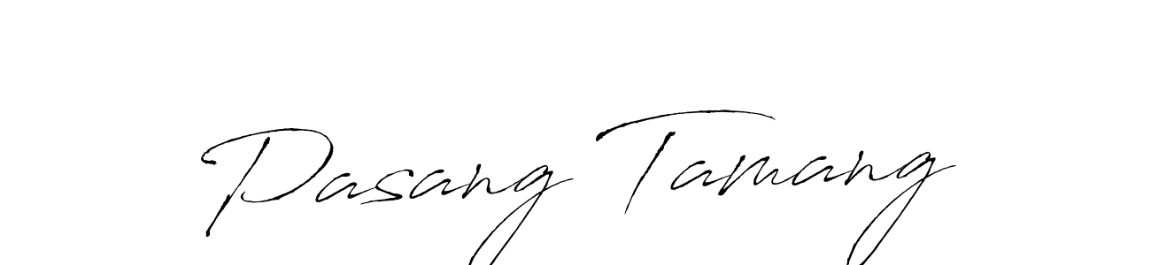 Also You can easily find your signature by using the search form. We will create Pasang Tamang name handwritten signature images for you free of cost using Antro_Vectra sign style. Pasang Tamang signature style 6 images and pictures png