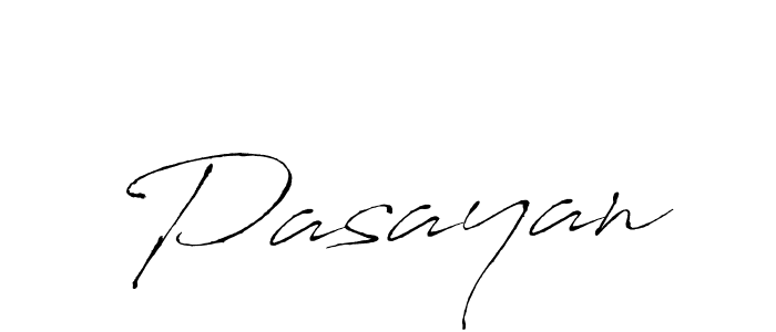 Design your own signature with our free online signature maker. With this signature software, you can create a handwritten (Antro_Vectra) signature for name Pasayan. Pasayan signature style 6 images and pictures png