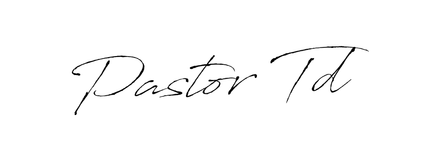 Pastor Td stylish signature style. Best Handwritten Sign (Antro_Vectra) for my name. Handwritten Signature Collection Ideas for my name Pastor Td. Pastor Td signature style 6 images and pictures png