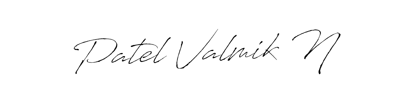 Make a beautiful signature design for name Patel Valmik N. With this signature (Antro_Vectra) style, you can create a handwritten signature for free. Patel Valmik N signature style 6 images and pictures png