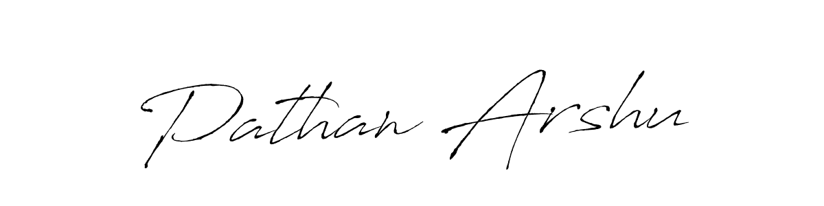 It looks lik you need a new signature style for name Pathan Arshu. Design unique handwritten (Antro_Vectra) signature with our free signature maker in just a few clicks. Pathan Arshu signature style 6 images and pictures png