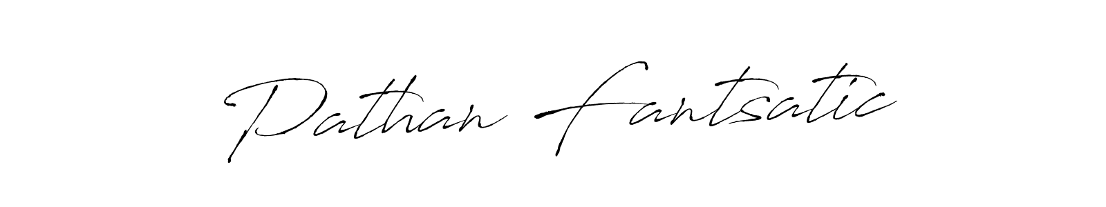 How to make Pathan Fantsatic name signature. Use Antro_Vectra style for creating short signs online. This is the latest handwritten sign. Pathan Fantsatic signature style 6 images and pictures png