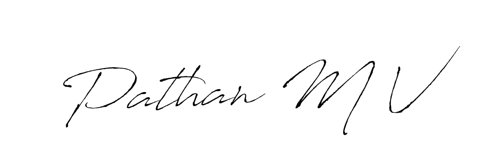 Design your own signature with our free online signature maker. With this signature software, you can create a handwritten (Antro_Vectra) signature for name Pathan M V. Pathan M V signature style 6 images and pictures png