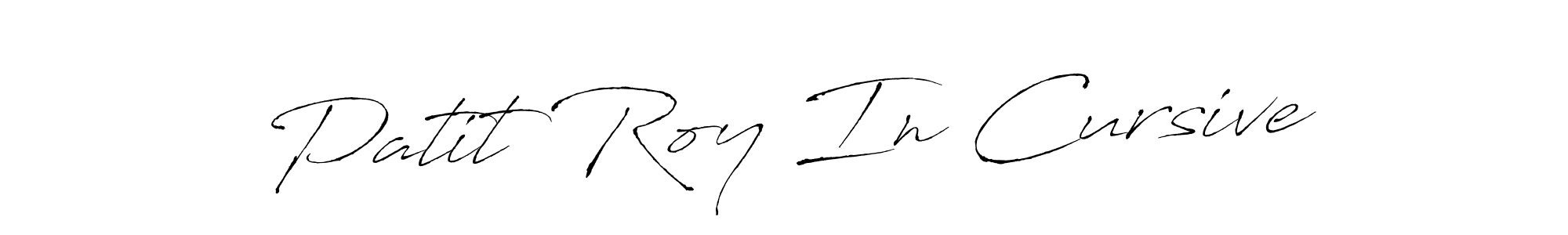 How to make Patit Roy In Cursive name signature. Use Antro_Vectra style for creating short signs online. This is the latest handwritten sign. Patit Roy In Cursive signature style 6 images and pictures png