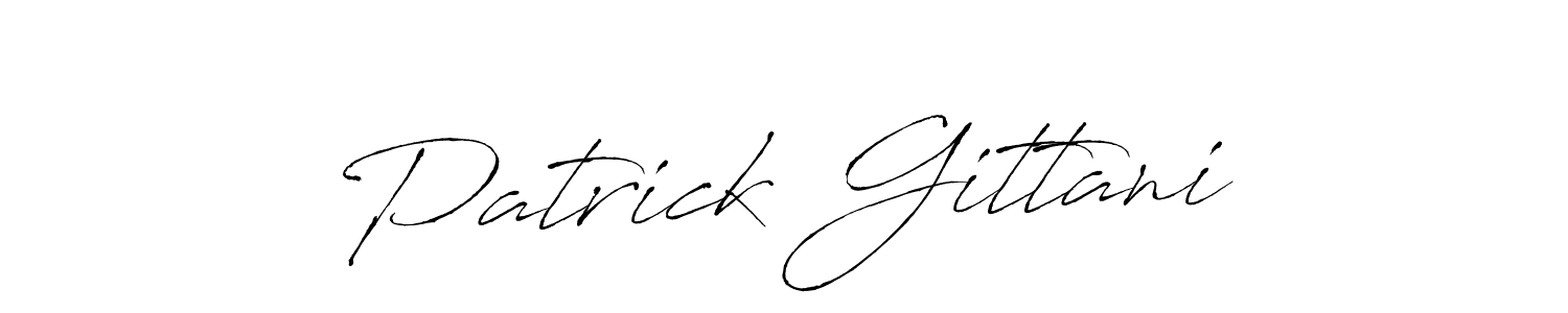 Patrick Gittani stylish signature style. Best Handwritten Sign (Antro_Vectra) for my name. Handwritten Signature Collection Ideas for my name Patrick Gittani. Patrick Gittani signature style 6 images and pictures png
