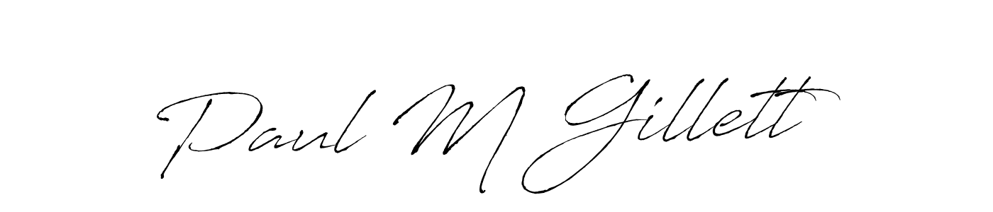 You should practise on your own different ways (Antro_Vectra) to write your name (Paul M Gillett) in signature. don't let someone else do it for you. Paul M Gillett signature style 6 images and pictures png