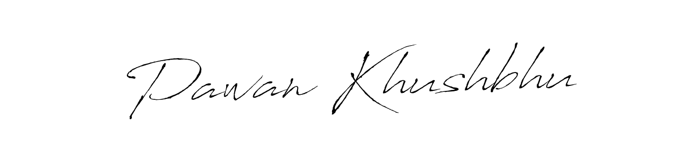 How to make Pawan Khushbhu signature? Antro_Vectra is a professional autograph style. Create handwritten signature for Pawan Khushbhu name. Pawan Khushbhu signature style 6 images and pictures png