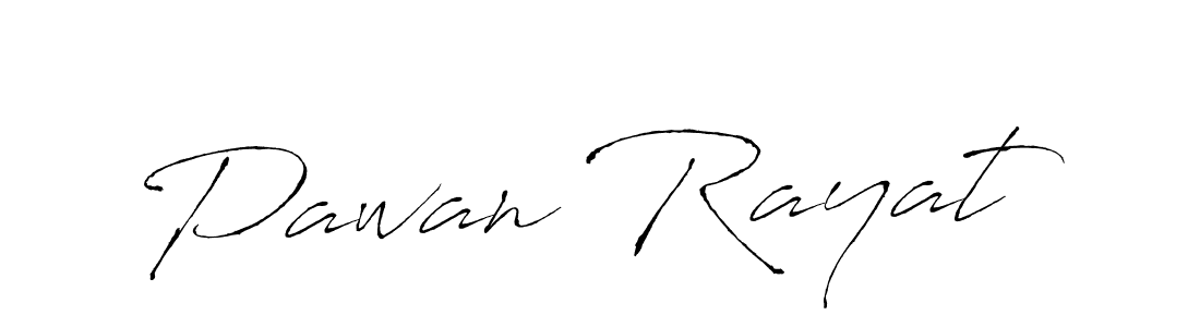 Make a beautiful signature design for name Pawan Rayat. With this signature (Antro_Vectra) style, you can create a handwritten signature for free. Pawan Rayat signature style 6 images and pictures png