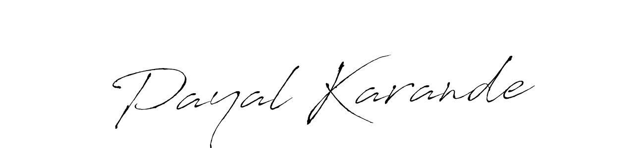 You should practise on your own different ways (Antro_Vectra) to write your name (Payal Karande) in signature. don't let someone else do it for you. Payal Karande signature style 6 images and pictures png