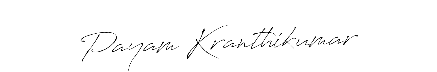 It looks lik you need a new signature style for name Payam Kranthikumar. Design unique handwritten (Antro_Vectra) signature with our free signature maker in just a few clicks. Payam Kranthikumar signature style 6 images and pictures png