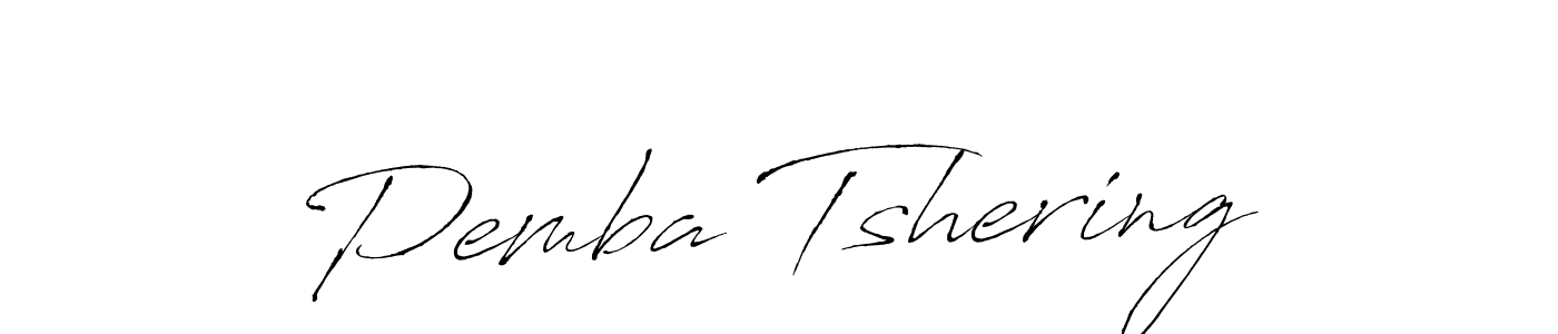 Pemba Tshering stylish signature style. Best Handwritten Sign (Antro_Vectra) for my name. Handwritten Signature Collection Ideas for my name Pemba Tshering. Pemba Tshering signature style 6 images and pictures png