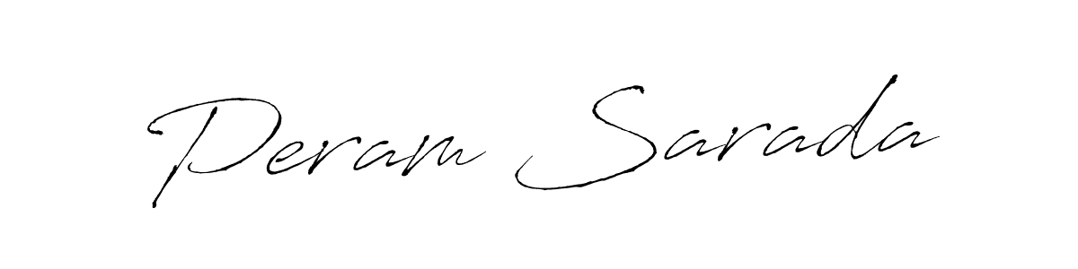 Make a beautiful signature design for name Peram Sarada. With this signature (Antro_Vectra) style, you can create a handwritten signature for free. Peram Sarada signature style 6 images and pictures png