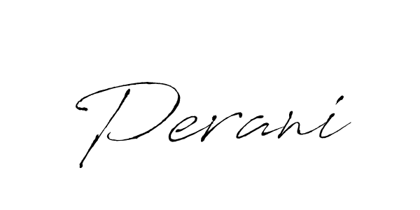 How to make Perani signature? Antro_Vectra is a professional autograph style. Create handwritten signature for Perani name. Perani signature style 6 images and pictures png
