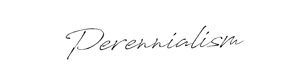 Use a signature maker to create a handwritten signature online. With this signature software, you can design (Antro_Vectra) your own signature for name Perennialism. Perennialism signature style 6 images and pictures png