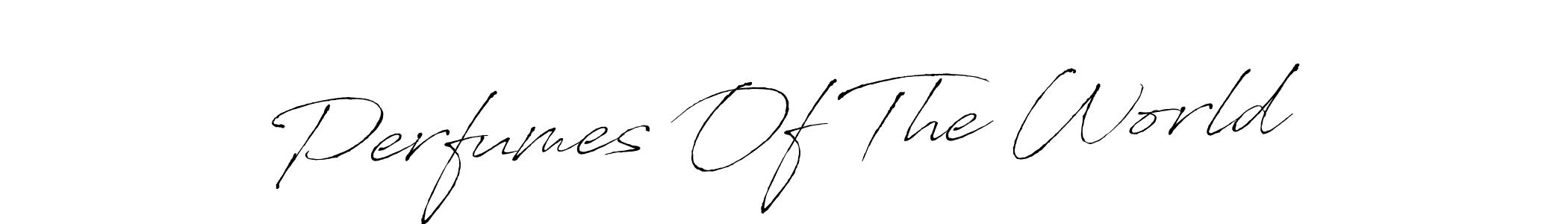 Create a beautiful signature design for name Perfumes Of The World. With this signature (Antro_Vectra) fonts, you can make a handwritten signature for free. Perfumes Of The World signature style 6 images and pictures png