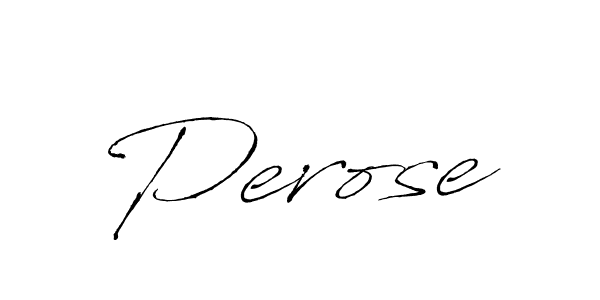 Perose stylish signature style. Best Handwritten Sign (Antro_Vectra) for my name. Handwritten Signature Collection Ideas for my name Perose. Perose signature style 6 images and pictures png