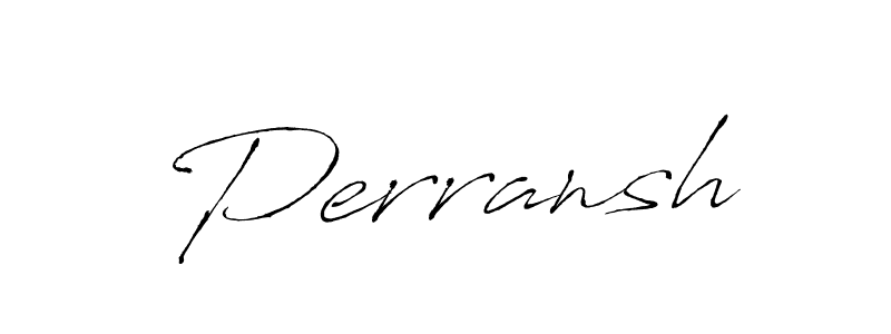 Create a beautiful signature design for name Perransh. With this signature (Antro_Vectra) fonts, you can make a handwritten signature for free. Perransh signature style 6 images and pictures png