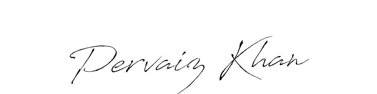 Make a beautiful signature design for name Pervaiz Khan. With this signature (Antro_Vectra) style, you can create a handwritten signature for free. Pervaiz Khan signature style 6 images and pictures png