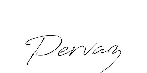 Design your own signature with our free online signature maker. With this signature software, you can create a handwritten (Antro_Vectra) signature for name Pervaz. Pervaz signature style 6 images and pictures png