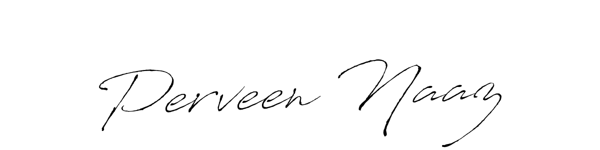 Make a short Perveen Naaz signature style. Manage your documents anywhere anytime using Antro_Vectra. Create and add eSignatures, submit forms, share and send files easily. Perveen Naaz signature style 6 images and pictures png
