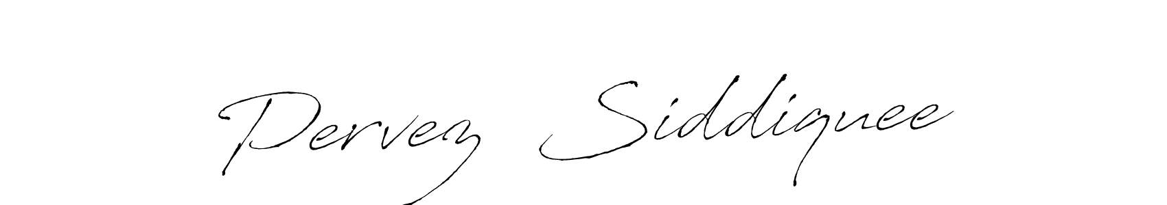 How to make Pervez  Siddiquee signature? Antro_Vectra is a professional autograph style. Create handwritten signature for Pervez  Siddiquee name. Pervez  Siddiquee signature style 6 images and pictures png