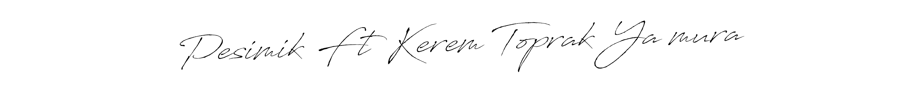 Pesimik Ft Kerem Toprak YaĞmura stylish signature style. Best Handwritten Sign (Antro_Vectra) for my name. Handwritten Signature Collection Ideas for my name Pesimik Ft Kerem Toprak YaĞmura. Pesimik Ft Kerem Toprak YaĞmura signature style 6 images and pictures png