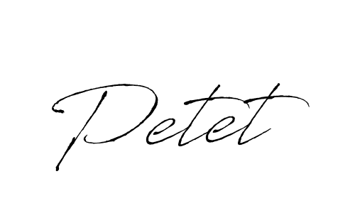 Also we have Petet name is the best signature style. Create professional handwritten signature collection using Antro_Vectra autograph style. Petet signature style 6 images and pictures png