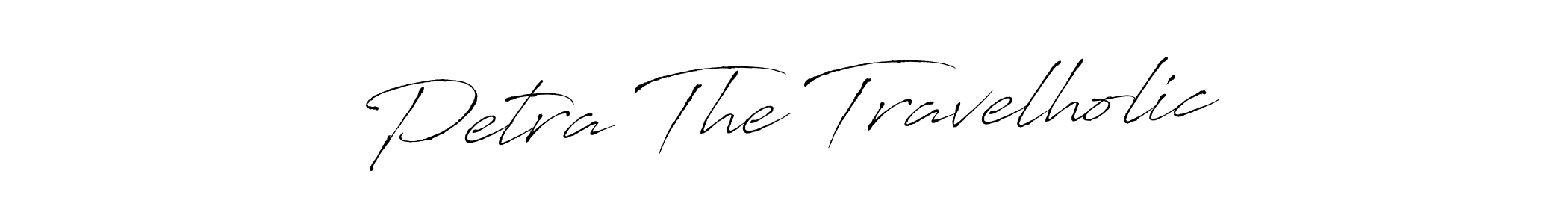 Make a beautiful signature design for name Petra The Travelholic. With this signature (Antro_Vectra) style, you can create a handwritten signature for free. Petra The Travelholic signature style 6 images and pictures png