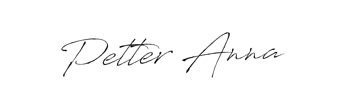 Create a beautiful signature design for name Petter Anna. With this signature (Antro_Vectra) fonts, you can make a handwritten signature for free. Petter Anna signature style 6 images and pictures png
