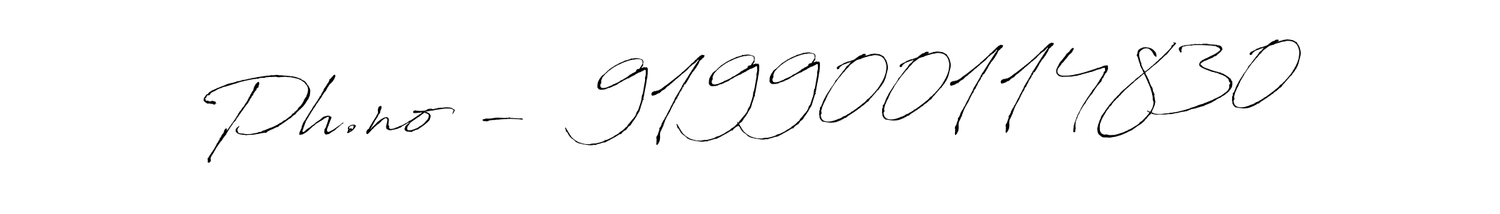Use a signature maker to create a handwritten signature online. With this signature software, you can design (Antro_Vectra) your own signature for name Ph.no -  919900114830. Ph.no -  919900114830 signature style 6 images and pictures png