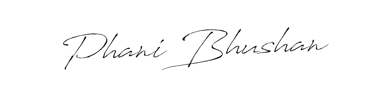 How to make Phani Bhushan signature? Antro_Vectra is a professional autograph style. Create handwritten signature for Phani Bhushan name. Phani Bhushan signature style 6 images and pictures png