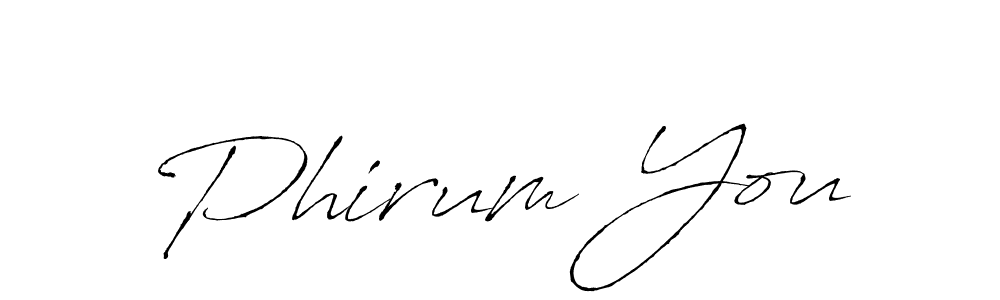 Also we have Phirum You name is the best signature style. Create professional handwritten signature collection using Antro_Vectra autograph style. Phirum You signature style 6 images and pictures png