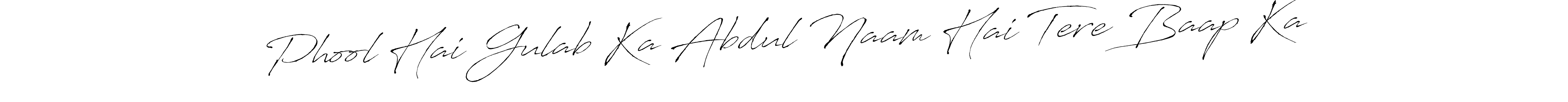 How to Draw Phool Hai Gulab Ka Abdul Naam Hai Tere Baap Ka signature style? Antro_Vectra is a latest design signature styles for name Phool Hai Gulab Ka Abdul Naam Hai Tere Baap Ka. Phool Hai Gulab Ka Abdul Naam Hai Tere Baap Ka signature style 6 images and pictures png