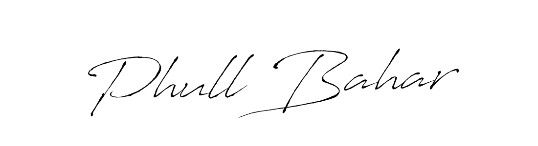 Make a beautiful signature design for name Phull Bahar. With this signature (Antro_Vectra) style, you can create a handwritten signature for free. Phull Bahar signature style 6 images and pictures png