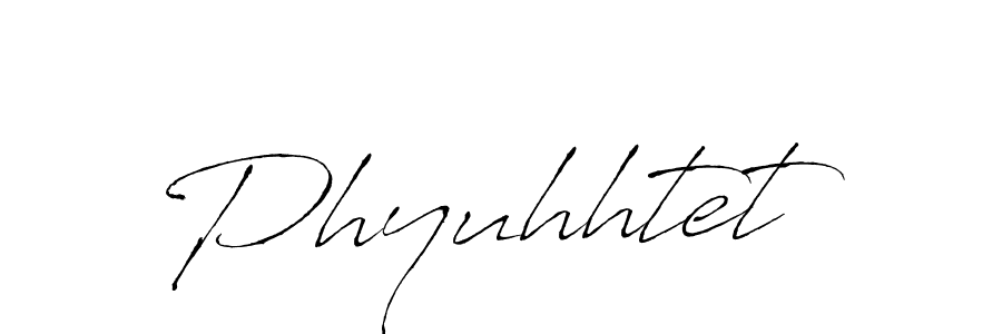 How to make Phyuhhtet signature? Antro_Vectra is a professional autograph style. Create handwritten signature for Phyuhhtet name. Phyuhhtet signature style 6 images and pictures png