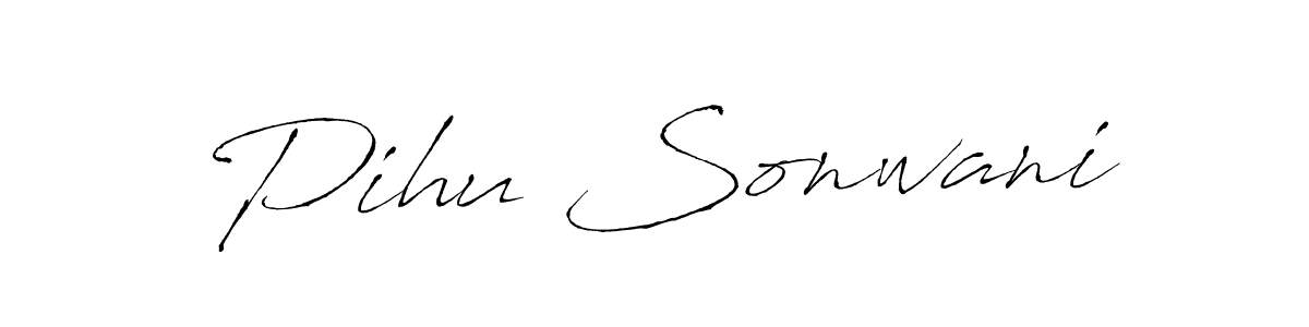 How to make Pihu Sonwani signature? Antro_Vectra is a professional autograph style. Create handwritten signature for Pihu Sonwani name. Pihu Sonwani signature style 6 images and pictures png