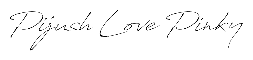 A classic penmanship look for Pijush Love Pinky. The Antro_Vectra font brings timeless elegance and confidence to every signed document. Pijush Love Pinky signature style 6 images and pictures png