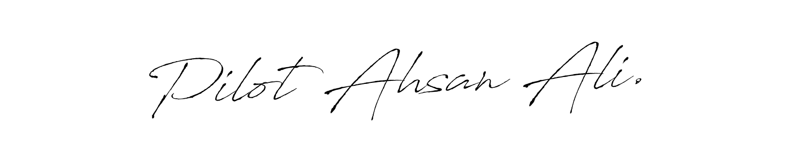 Create a beautiful signature design for name Pilot Ahsan Ali.. With this signature (Antro_Vectra) fonts, you can make a handwritten signature for free. Pilot Ahsan Ali. signature style 6 images and pictures png