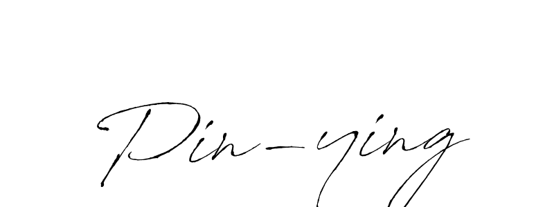Create a beautiful signature design for name Pin-ying. With this signature (Antro_Vectra) fonts, you can make a handwritten signature for free. Pin-ying signature style 6 images and pictures png