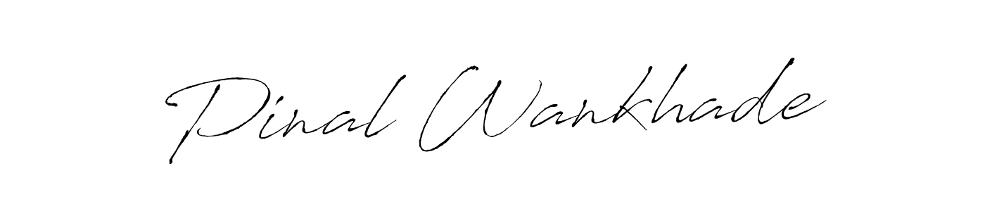 Use a signature maker to create a handwritten signature online. With this signature software, you can design (Antro_Vectra) your own signature for name Pinal Wankhade. Pinal Wankhade signature style 6 images and pictures png