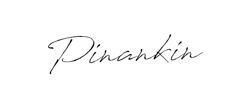 Use a signature maker to create a handwritten signature online. With this signature software, you can design (Antro_Vectra) your own signature for name Pinankin. Pinankin signature style 6 images and pictures png