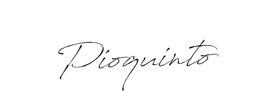 Design your own signature with our free online signature maker. With this signature software, you can create a handwritten (Antro_Vectra) signature for name Pioquinto. Pioquinto signature style 6 images and pictures png