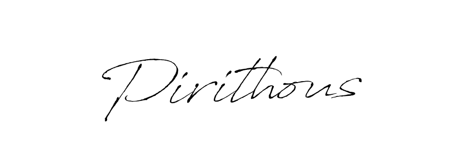 Also we have Pirithous name is the best signature style. Create professional handwritten signature collection using Antro_Vectra autograph style. Pirithous signature style 6 images and pictures png