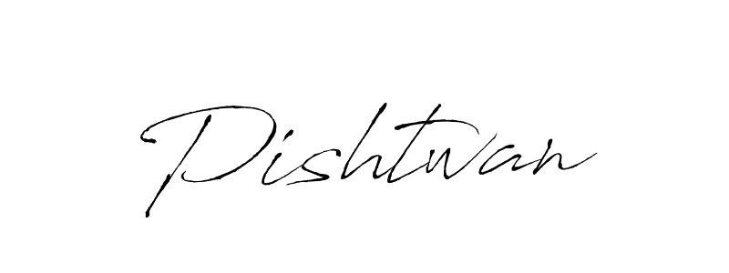Design your own signature with our free online signature maker. With this signature software, you can create a handwritten (Antro_Vectra) signature for name Pishtwan. Pishtwan signature style 6 images and pictures png