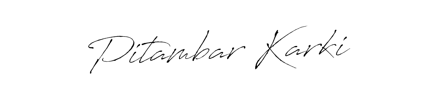 Create a beautiful signature design for name Pitambar Karki. With this signature (Antro_Vectra) fonts, you can make a handwritten signature for free. Pitambar Karki signature style 6 images and pictures png