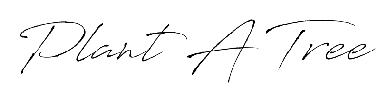 Enhance your business communications with Plant A Tree signature in Antro_Vectra lettering. Clean, modern, and universally compatible. Plant A Tree signature style 6 images and pictures png