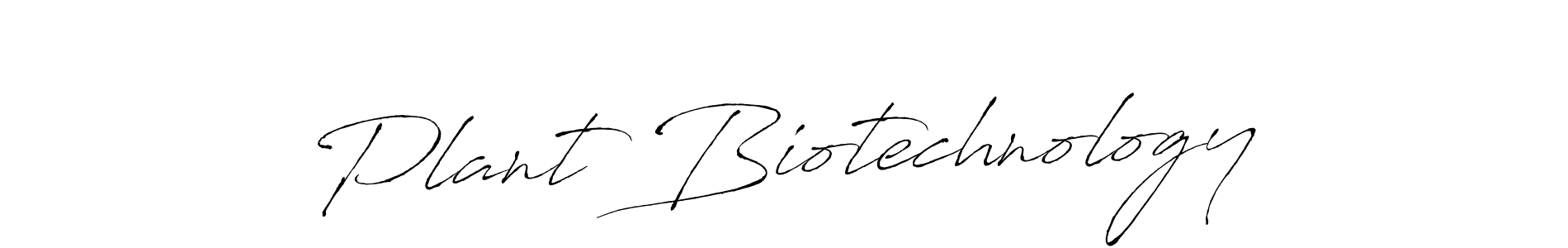 Make a beautiful signature design for name Plant Biotechnology. Use this online signature maker to create a handwritten signature for free. Plant Biotechnology signature style 6 images and pictures png