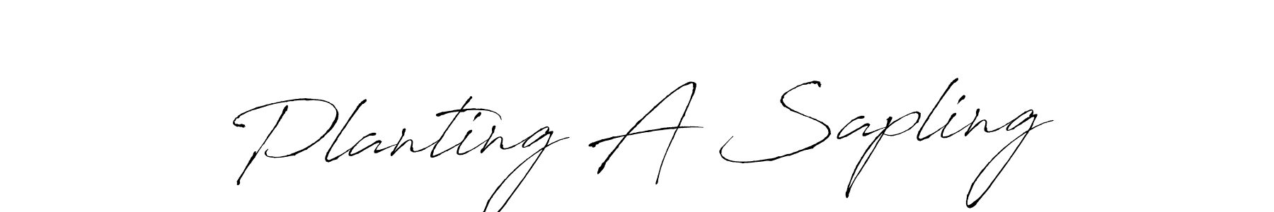 Once you've used our free online signature maker to create your best signature Antro_Vectra style, it's time to enjoy all of the benefits that Planting A Sapling name signing documents. Planting A Sapling signature style 6 images and pictures png