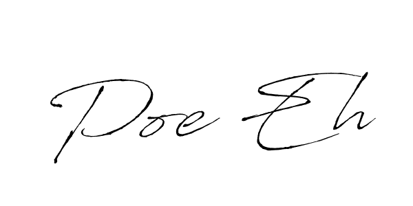 Make a beautiful signature design for name Poe Eh. With this signature (Antro_Vectra) style, you can create a handwritten signature for free. Poe Eh signature style 6 images and pictures png